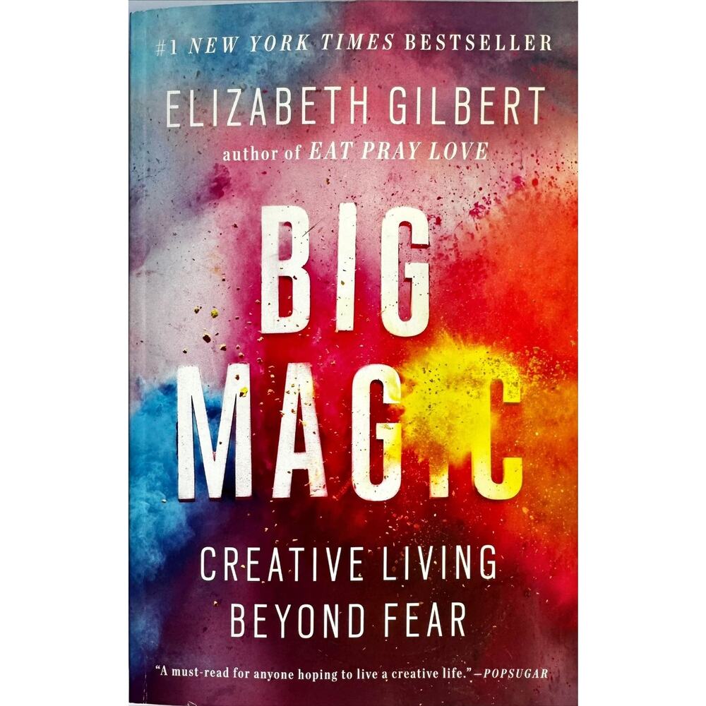 Big Magic Elizabeth Gilbert Creative Living Beyond Fear - Self Help Book